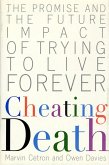 Cheating Death (eBook, ePUB) Cheating Death (eBook, ePUB)