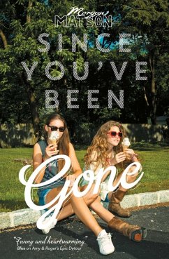 Since You've Been Gone (eBook, ePUB) - Matson, Morgan