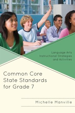 Common Core State Standards for Grade 7 (eBook, ePUB) - Manville, Michelle