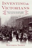 Inventing the Victorians (eBook, ePUB)