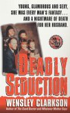 Deadly Seduction (eBook, ePUB) Deadly Seduction (eBook, ePUB)