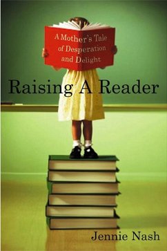 Raising a Reader (eBook, ePUB) - Nash, Jennie