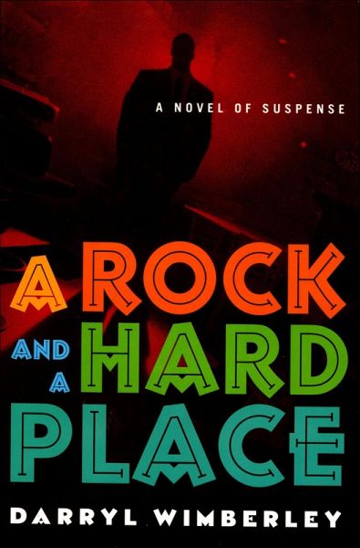 A Rock and a Hard Place (eBook, ePUB)