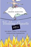 Wedding Etiquette Hell (eBook, ePUB)