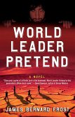 World Leader Pretend (eBook, ePUB)