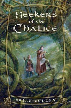 Seekers of the Chalice (eBook, ePUB) - Cullen, Brian