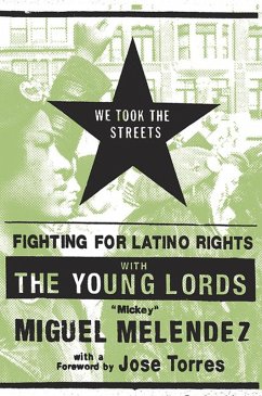 We Took the Streets (eBook, ePUB) - Melendez, Mickey