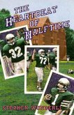 The Heartbeat of Halftime (eBook, ePUB) The Heartbeat of Halftime (eBook, ePUB)