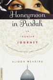 Honeymoon in Purdah (eBook, ePUB)