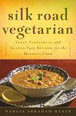 Silk Road Vegetarian (eBook, ePUB)