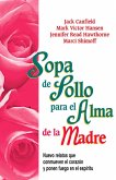 Sopa de Pollo para el Alma de la Madre (eBook, ePUB)