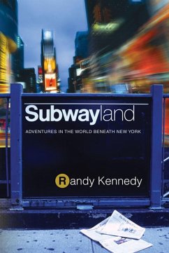 Subwayland (eBook, ePUB) - Kennedy, Randy