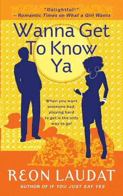 Wanna Get To Know Ya (eBook, ePUB) - Laudat, Reon