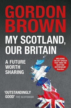 My Scotland, Our Britain (eBook, ePUB) - Brown, Gordon