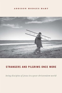 Strangers and Pilgrims Once More (eBook, ePUB) - Hart, Addison Hodges