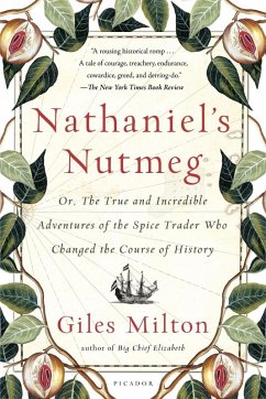 Nathaniel's Nutmeg (eBook, ePUB) - Milton, Giles