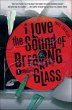 I Love the Sound of Breaking Glass... - Bild 1