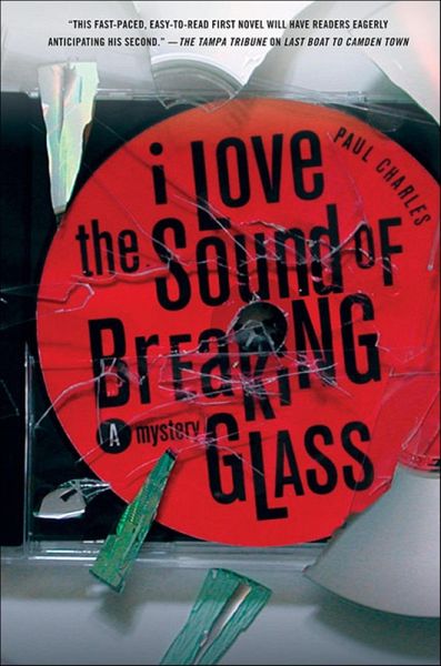 I Love the Sound of Breaking Glass (eBook, ePUB) I Love the Sound of Breaking Glass (eBook, ePUB)