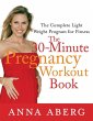 The 30-Minute Pregnancy Workout Book... - Bild 1