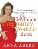 The 30-Minute Pregnancy Workout Book (eBook, ePUB)