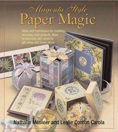 Magenta Style Paper Magic (eBook, ePUB) - Metivier, Nathalie; Carola, Leslie Conron