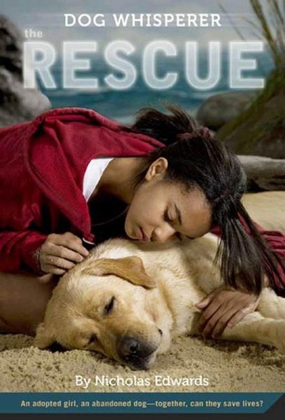 Dog Whisperer: The Rescue (eBook, ePUB) Dog Whisperer: The Rescue (eBook, ePUB)
