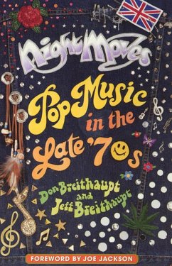 Night Moves: Pop Music in the Late '70s (eBook, ePUB) - Breithaupt, Don; Breithaupt, Jeff