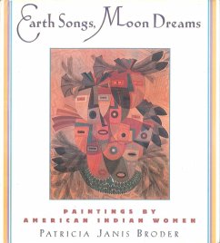 Earth Songs, Moon Dreams (eBook, ePUB) - Broder, Patricia Janis