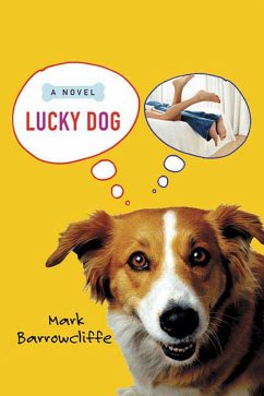 Lucky Dog (eBook, ePUB) - Barrowcliffe, Mark