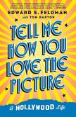 Tell Me How You Love the Picture (eBook, ePUB)