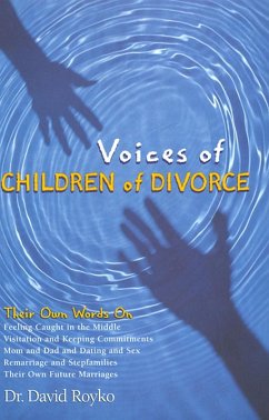 Voices of Children of Divorce (eBook, ePUB) - Royko, David