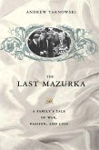 The Last Mazurka (eBook, ePUB)