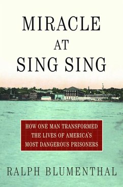 Miracle at Sing Sing (eBook, ePUB) - Blumenthal, Ralph