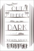Out There in the Dark (eBook, ePUB)