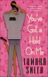 You've Got a Hold On Me (eBook, ePUB) - Bild 1