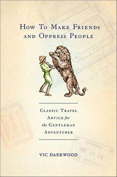 How To Make Friends and Oppress People (eBook, ePUB)