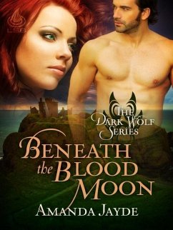 Beneath the Blood Moon (eBook, ePUB) - Jayde, Amanda