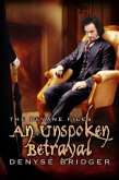 Unspoken Betrayal (eBook, ePUB) Unspoken Betrayal (eBook, ePUB)