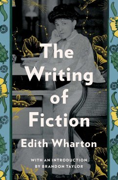 The Writing of Fiction (eBook, ePUB) - Wharton, Edith