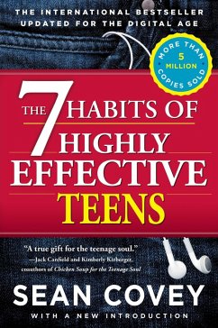 The 7 Habits of Highly Effective Teens (eBook, ePUB) - Covey, Sean