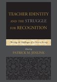 Teacher Identity and the Struggle for Recognition (eBook, ePUB)