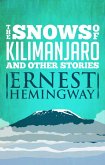 Snows of Kilimanjaro and Other Stories (eBook, ePUB)