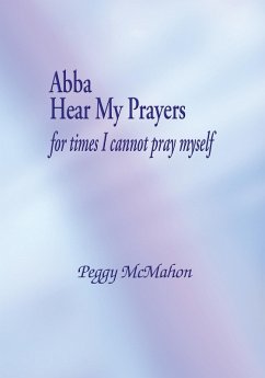 Cover Abba Hear My Prayers (eBook, ePUB)