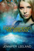 Commanded to Dream (eBook, ePUB)