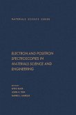 Electron and Positron Spectroscopies in Materials Science and Engineering (eBook, ePUB)