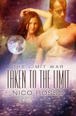 Taken to the Limit (eBook, ePUB) Taken to the Limit (eBook, ePUB)