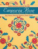 Emporia Rose Appliqué Quilts (eBook, ePUB) Emporia Rose Appliqué Quilts (eBook, ePUB)