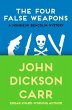 The Four False Weapons (eBook, ePUB) - Bild 1