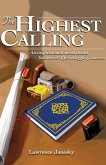 The Highest Calling (eBook, ePUB)