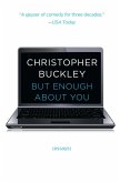 But Enough About You (eBook, ePUB)